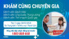 KHÁM BỆNH CÙNG CHUYÊN GIA TUYẾN TRUNG ƯƠNG – NGAY TẠI TRUNG TÂM Y TẾ KHU VỰC THANH SƠN